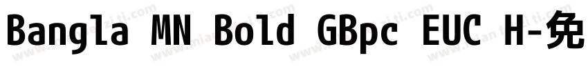 Bangla MN Bold GBpc EUC H字体转换